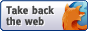 Take back the Web with Firefox!